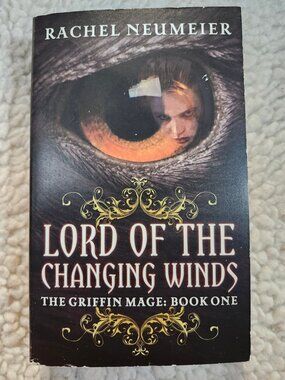 Lord of the Changing Winds Rachel Neumeier Paperback 2010 Fantasy Novel Orbit